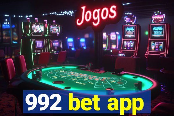 992 bet app